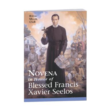 Novena in Honor of Blessed Francis Xavier Seelos