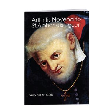 Arthritis Novena to St. Alphonsus Liguori