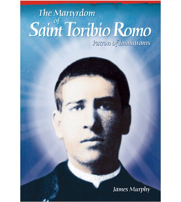 The Martyrdom of Saint Toribio Romo