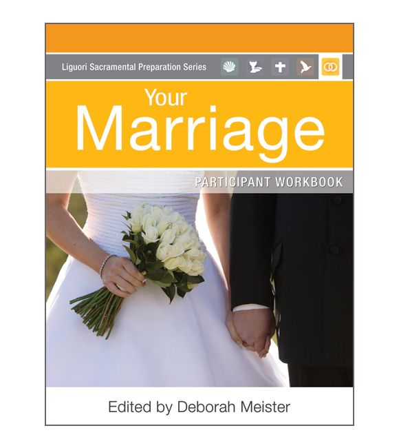 Your Marriage: Participant Workbook